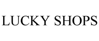 LUCKY SHOPS