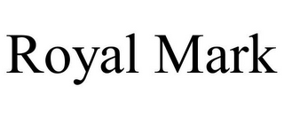 ROYAL MARK