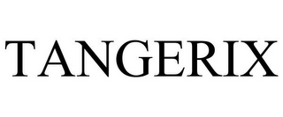 TANGERIX