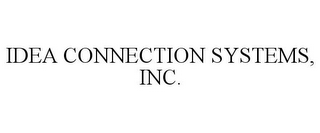 IDEA CONNECTION SYSTEMS, INC.