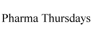 PHARMA THURSDAYS