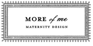 MORE OF ME MATERNITY DESIGN