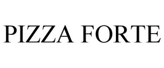 PIZZA FORTE