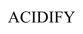ACIDIFY