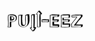 PULL EEZ
