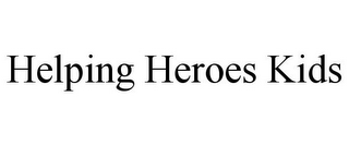 HELPING HEROES KIDS