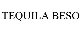 TEQUILA BESO