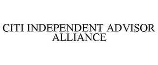 CITI INDEPENDENT ADVISOR ALLIANCE