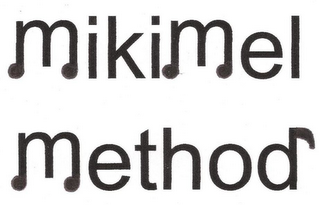 MIKIMEL METHOD