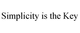 SIMPLICITY IS THE KEY