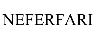 NEFERFARI