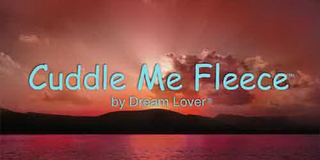 CUDDLE ME FLEECE BY DREAM LOVER