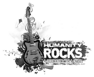 HUMANITY ROCKS A CELEBRATION WITH A CAUSE