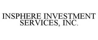 INSPHERE INVESTMENT SERVICES, INC.