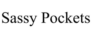 SASSY POCKETS