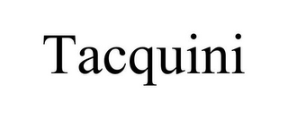 TACQUINI