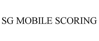 SG MOBILE SCORING