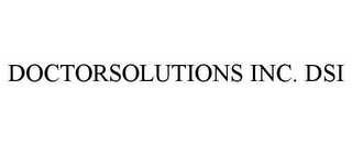 DOCTORSOLUTIONS INC. DSI