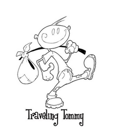 TRAVELING TOMMY