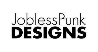 JOBLESSPUNK DESIGNS