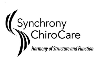 SYNCHRONY CHIROCARE HARMONY OF STRUCTURE AND FUNCTION