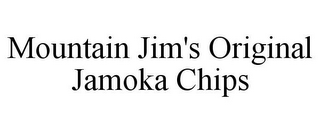 MOUNTAIN JIM'S ORIGINAL JAMOKA CHIPS