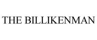 THE BILLIKENMAN