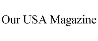 OUR USA MAGAZINE