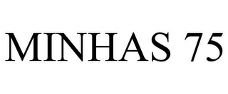 MINHAS 75