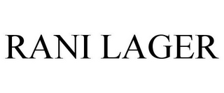 RANI LAGER