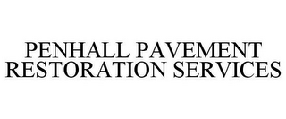 PENHALL PAVEMENT RESTORATION SERVICES