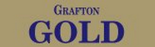 GRAFTON GOLD