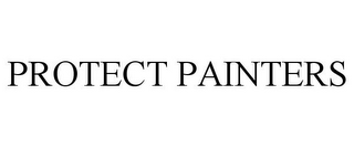 PROTECT PAINTERS