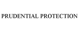 PRUDENTIAL PROTECTION