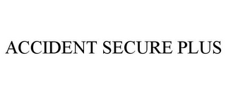 ACCIDENT SECURE PLUS