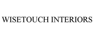 WISETOUCH INTERIORS