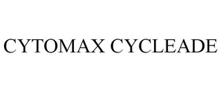 CYTOMAX CYCLEADE