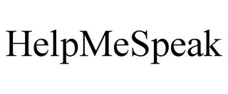 HELPMESPEAK