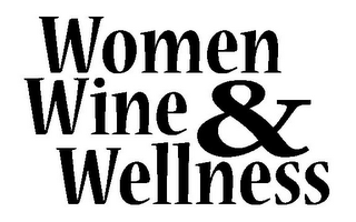 WOMEN WINE & WELLNESS