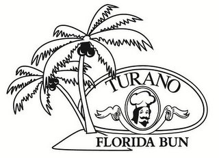 TURANO FLORIDA BUN