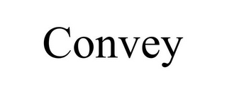 CONVEY