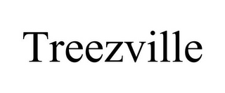 TREEZVILLE