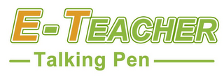 E-TEACHER TALKING PEN