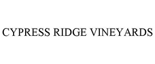 CYPRESS RIDGE VINEYARDS