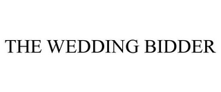 THE WEDDING BIDDER