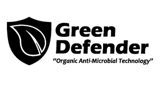 GREEN DEFENDER "ORGANIC ANTI-MICROBIAL TECHNOLOGY"