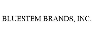 BLUESTEM BRANDS, INC.