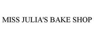 MISS JULIA'S BAKE SHOP