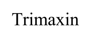 TRIMAXIN