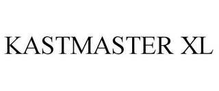 KASTMASTER XL